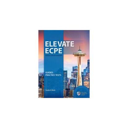Εικόνα της ELEVATE ECPE GUIDED PRACTICE TESTS TEACHER'S BOOK